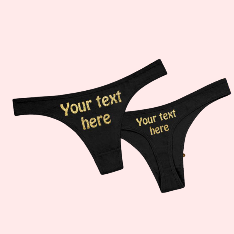 Your Words Here Custom Personalized Thong Panty
